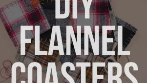 DIY Flannel Coasters